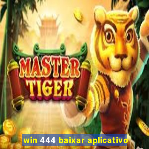 win 444 baixar aplicativo